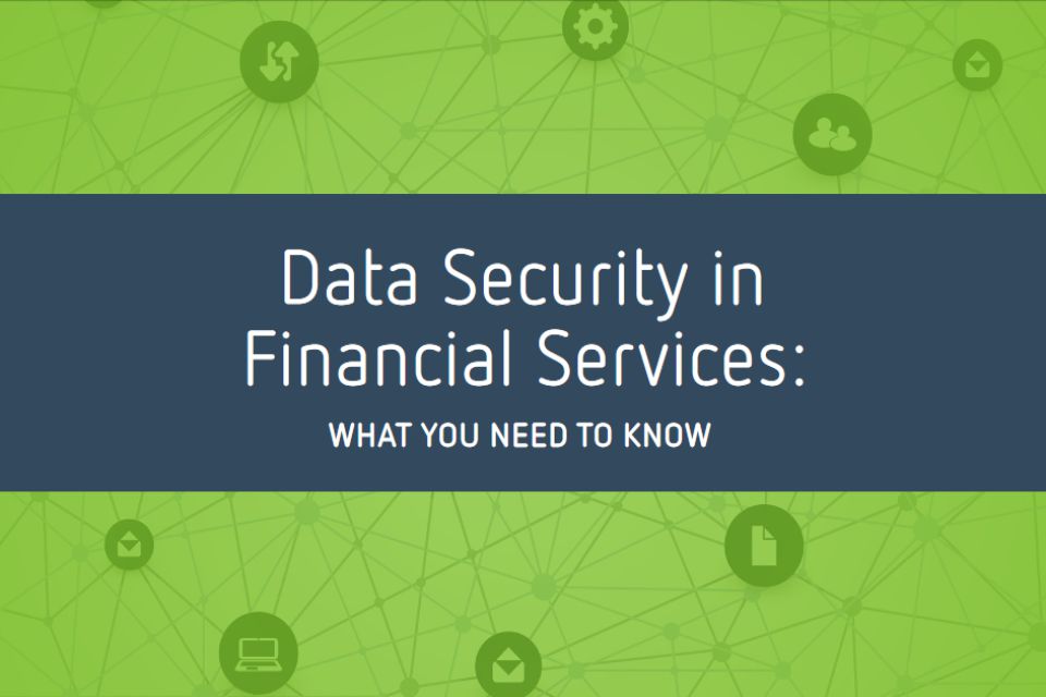 Some financial professionals store or share terabytes of electronic information, including quarterly reports, billing statements or even sensitive personal data belonging to clients. Read this e-Book to better understand your security risks. Youll learn <a href="Financial Data Security and Financial Services.php" style="font-size: 16px;
font-weight: 300;
margin-bottom: 0;">Read More</a>